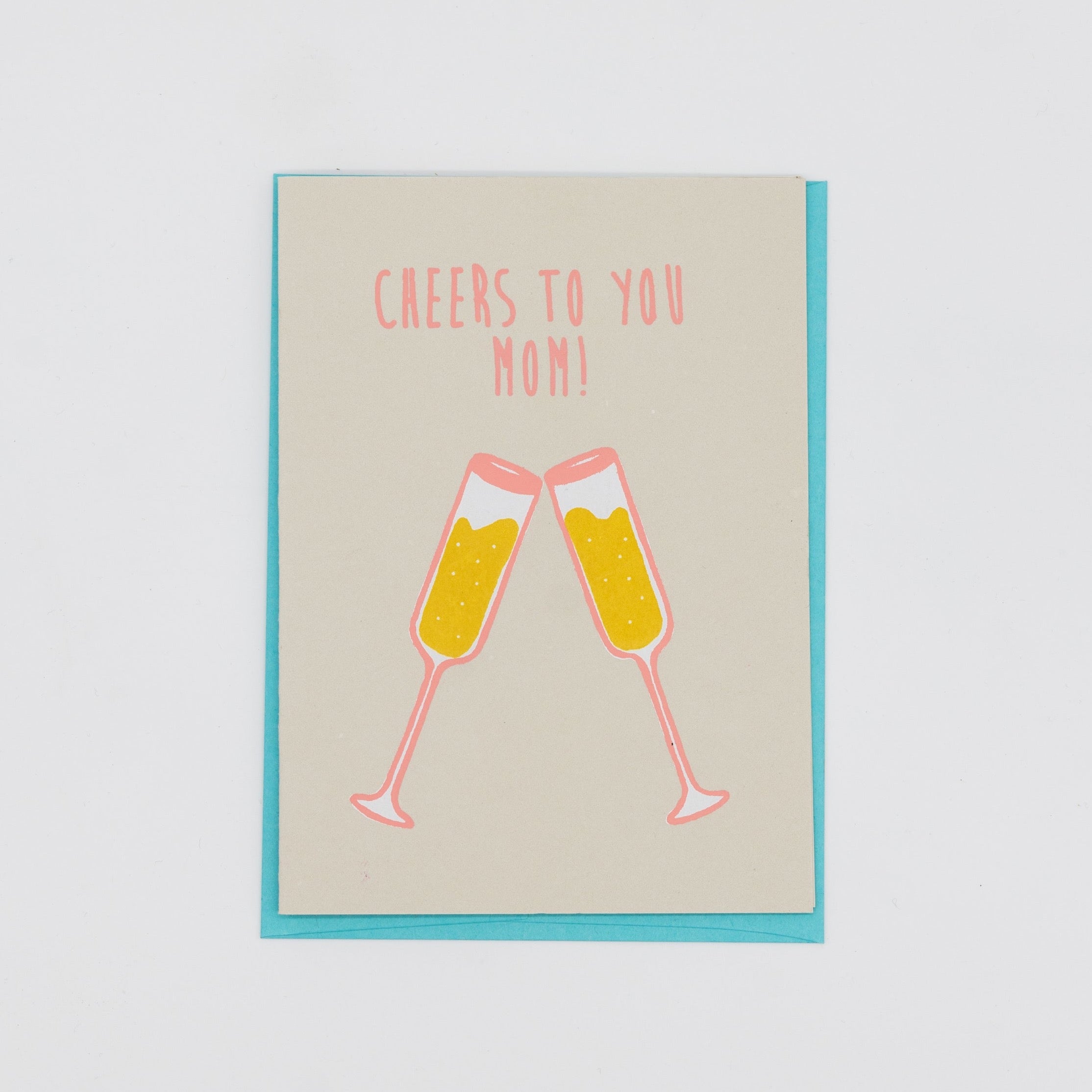 Cheers to You Mom Card